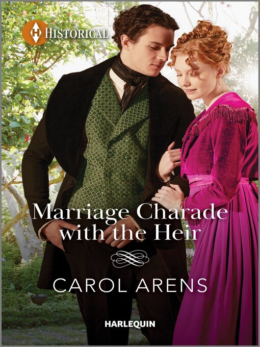Title details for Marriage Charade with the Heir by Carol Arens - Available